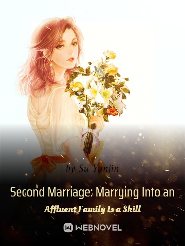 Second Marriage: Marrying Into an Affluent Family Is a Skill