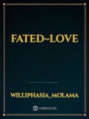 Fated~Love Book