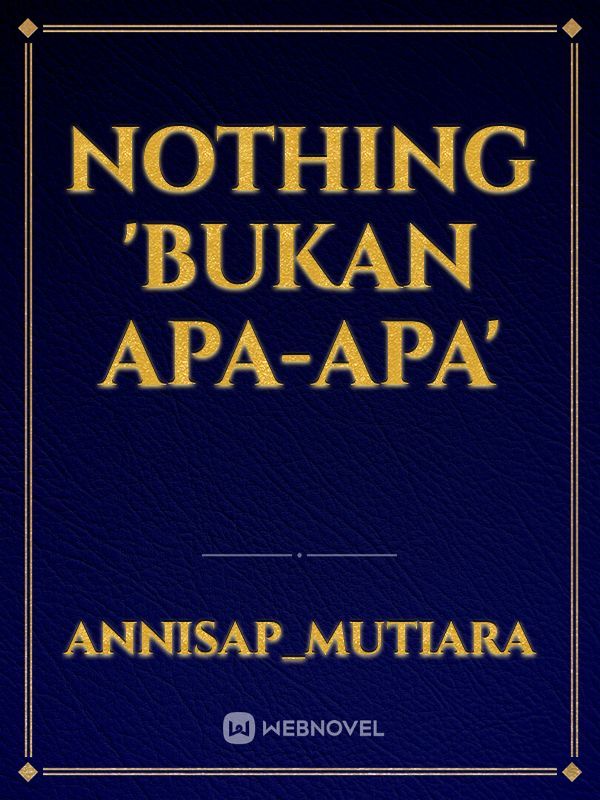 Nothing 'bukan apa-apa' Book