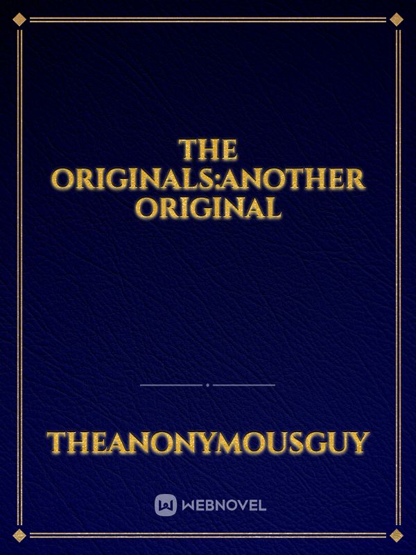 The Originals:Another Original Book