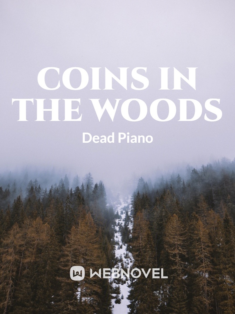 Coins In The Woods