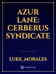 Azur Lane: Cerberus Syndicate Book