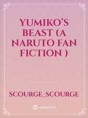 Yumiko’s beast  (a naruto fan fiction ) Book