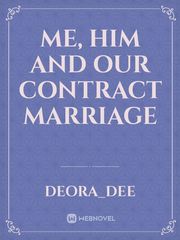 Me, him and our contract marriage Book