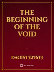 the beginning of the void Book