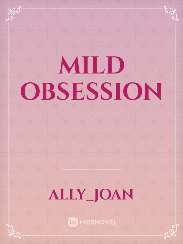 Mild Obsession Book