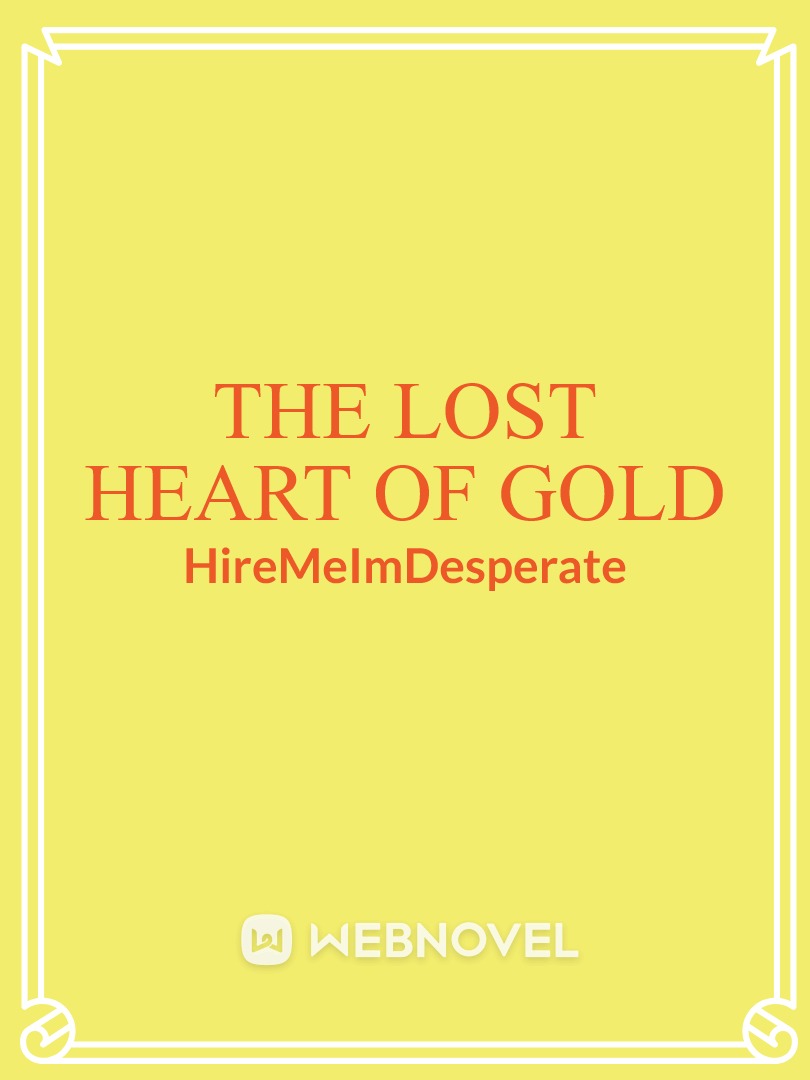 The Lost Heart of Gold Book
