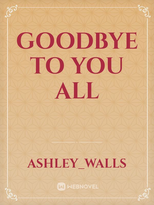 Goodbye to you all Book