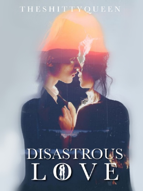 Disastrous Love