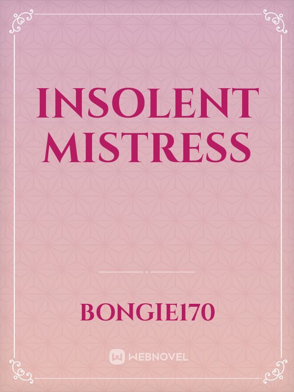 Insolent Mistress Book