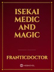 Isekai Medic and Magic Book
