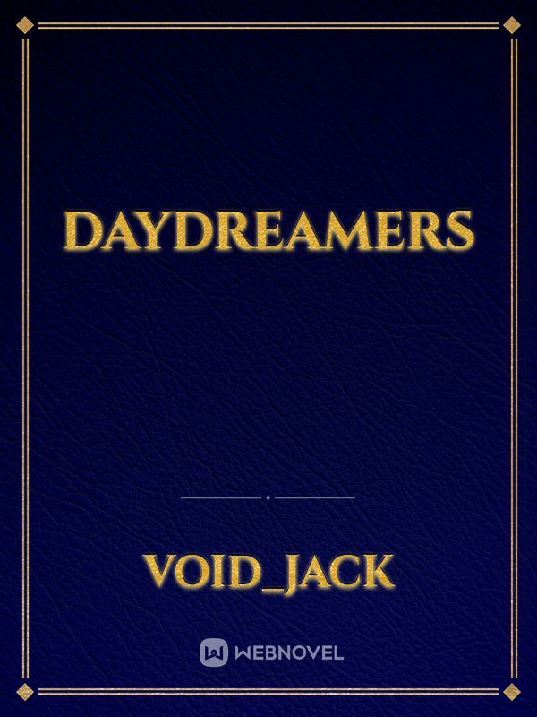 DAYDREAMERS