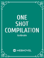 ONE SHOT COMPILATION Book