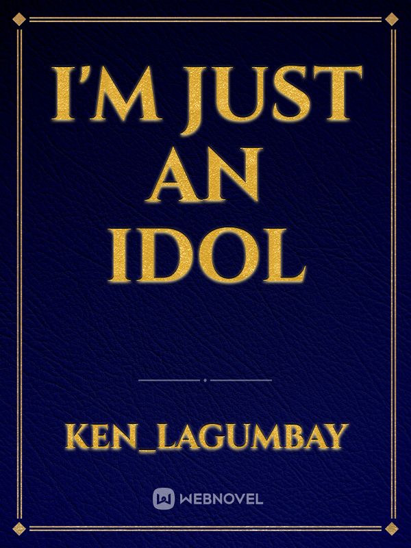 I'm just an Idol Book