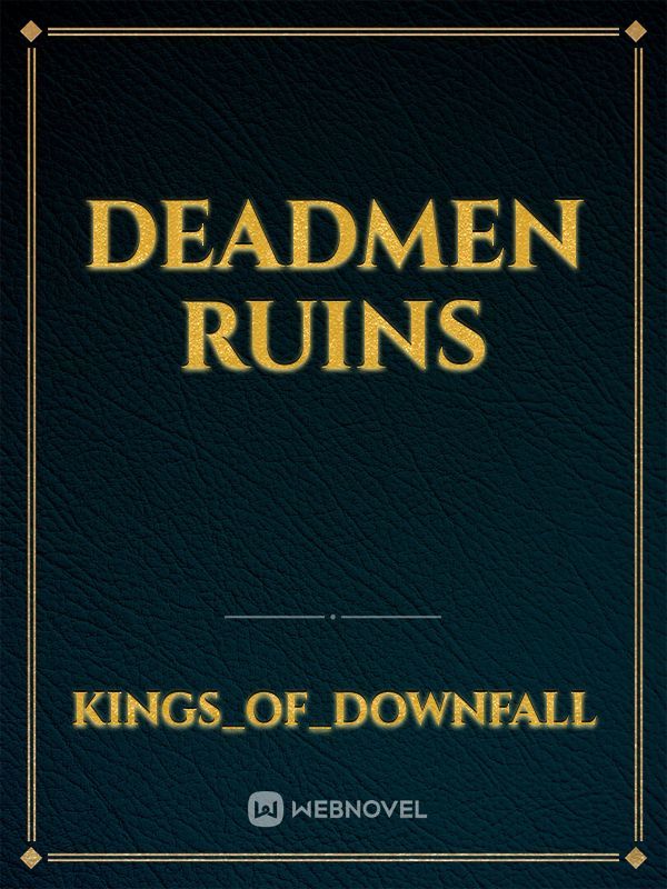 Deadmen Ruins Book