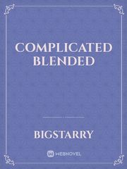 Complicated Blended Book