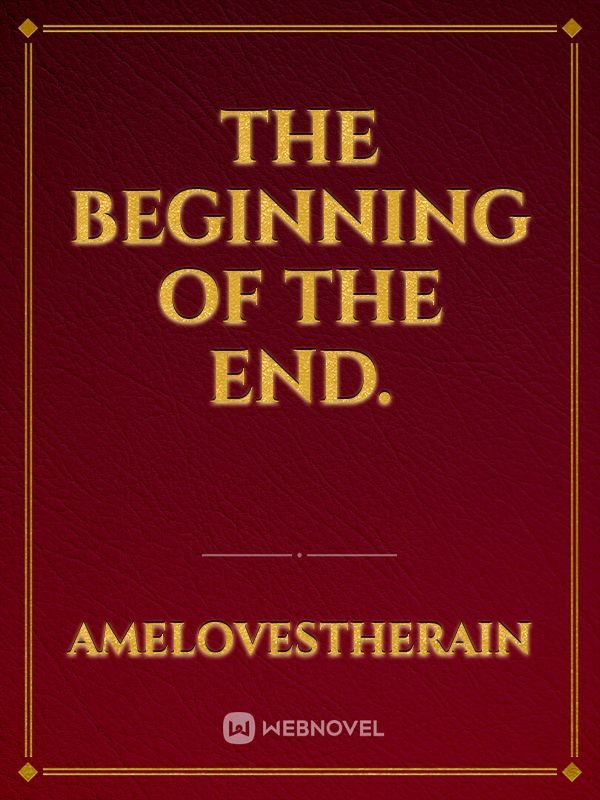 The Beginning of the End. Book