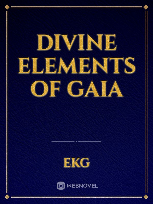 Divine Elements of Gaia