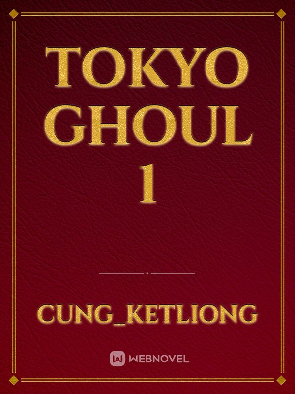 Tokyo Ghoul 1 Book