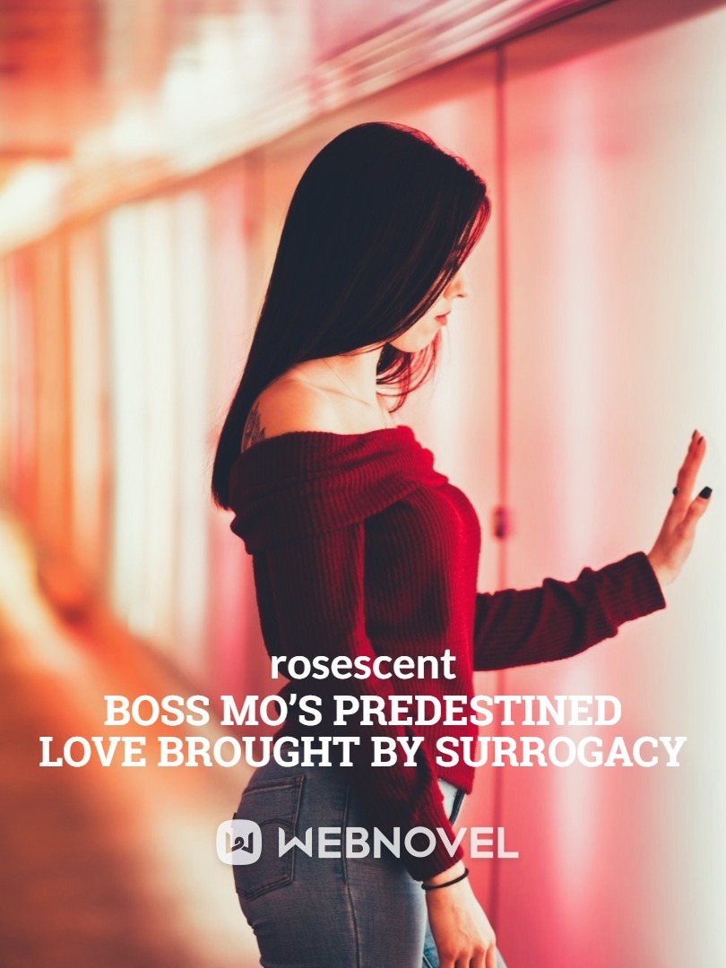 Boss Mo’s Predestined Love Brought by Surrogacy Book