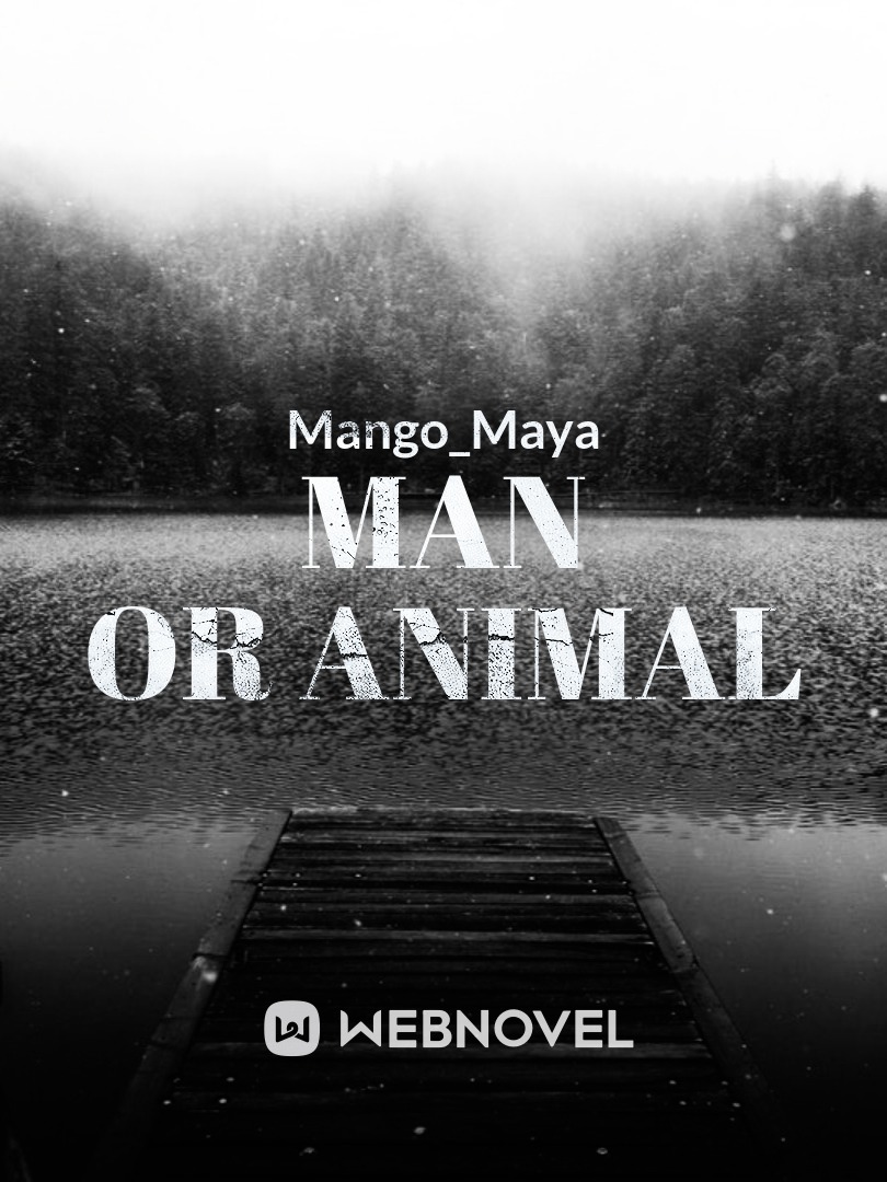 Man Or Animal