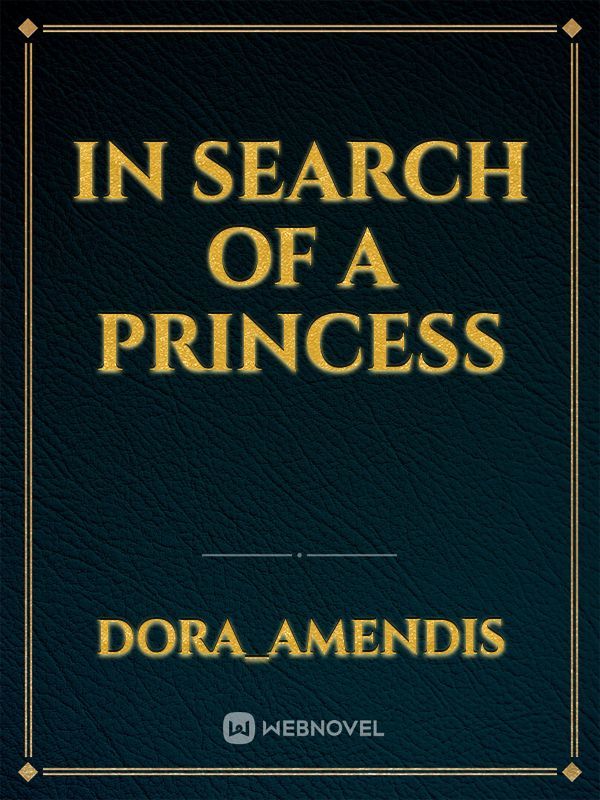IN SEARCH OF A PRINCESS Book