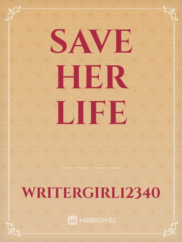 Save Her Life Book