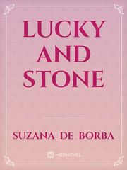 Lucky and Stone Book