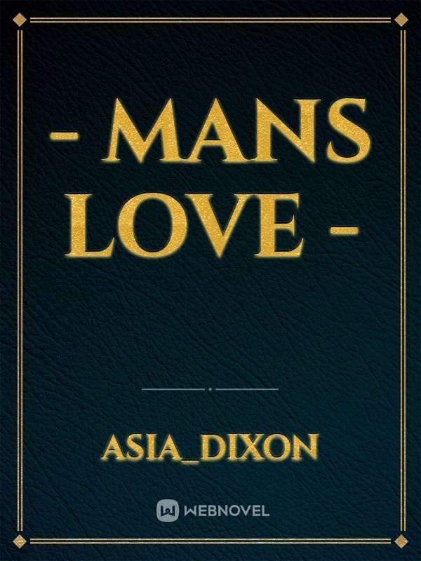 - Mans Love - Book