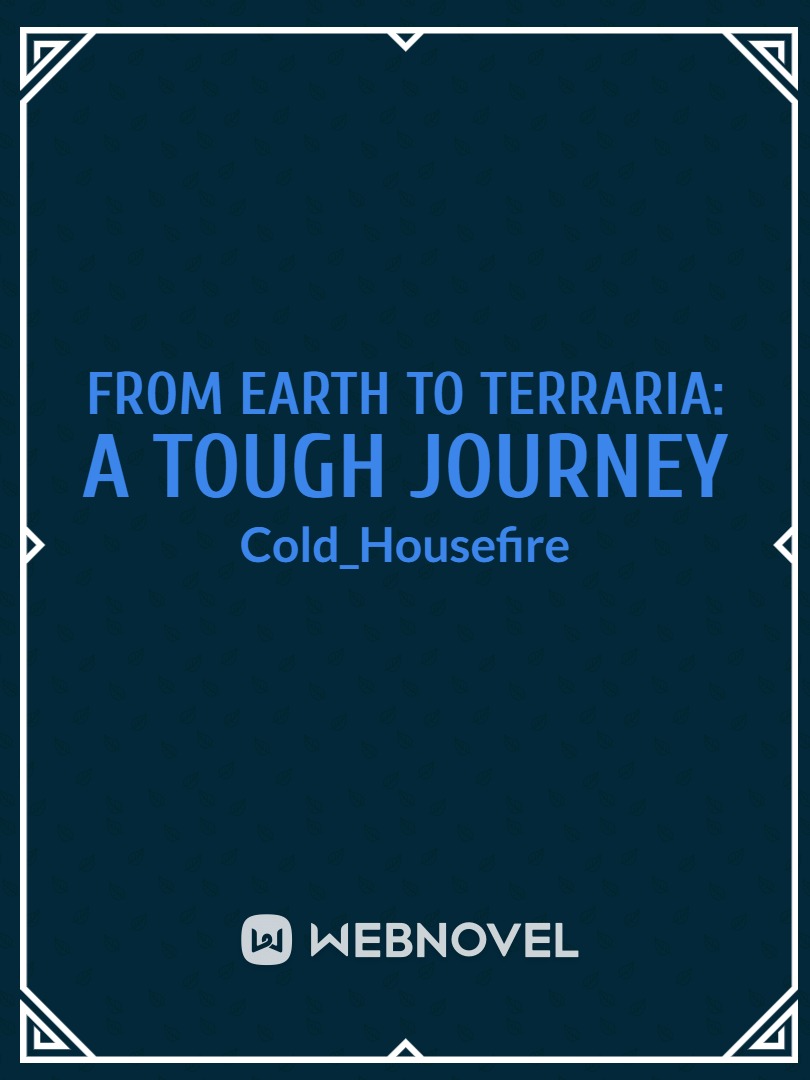 From Earth to Terraria: A Tough Journey Book