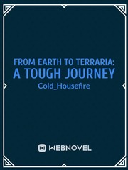 From Earth to Terraria: A Tough Journey Book