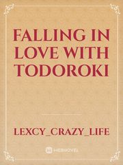 Falling in love with todoroki Book