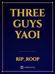 three guys yaoi Book