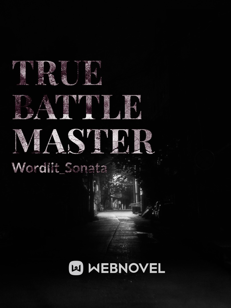 True Battle Master