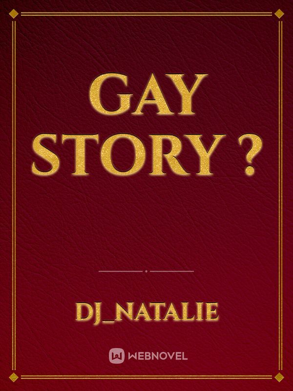 Gay story ?