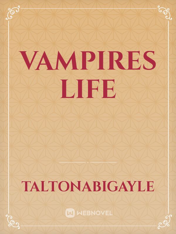 Vampires life Book