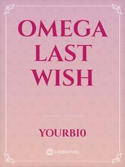 Omega last wish Book