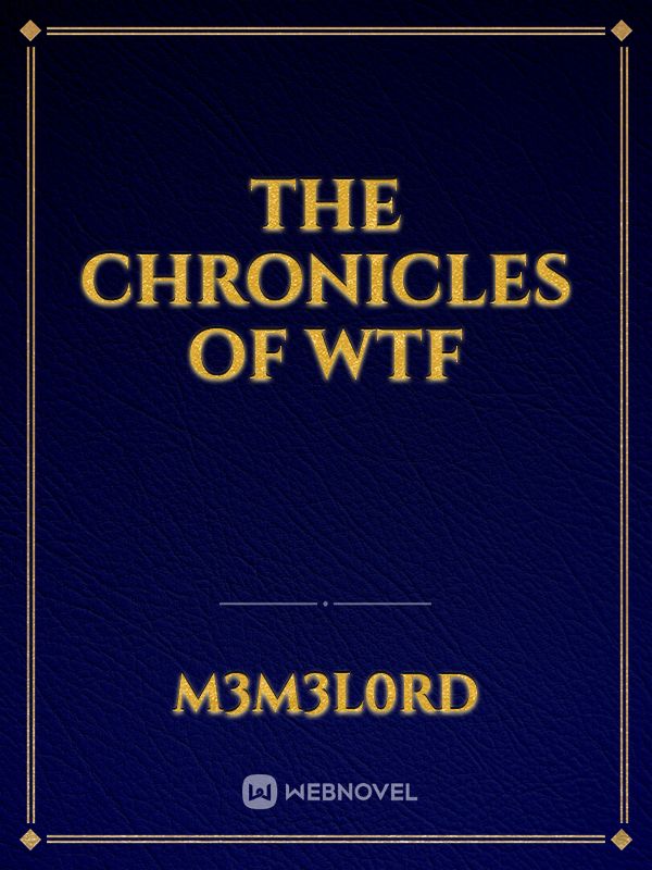 The Chronicles of WTF Book