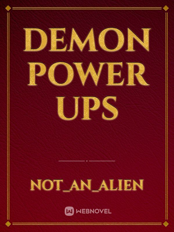 Demon Power Ups