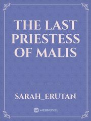The last Priestess of Malis Book