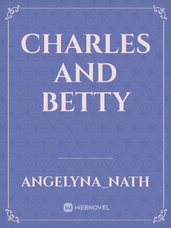 charles and Betty