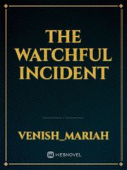 The watchful incident Book
