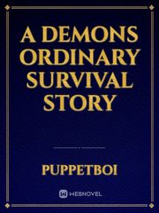 A Demons Ordinary Survival Story Book