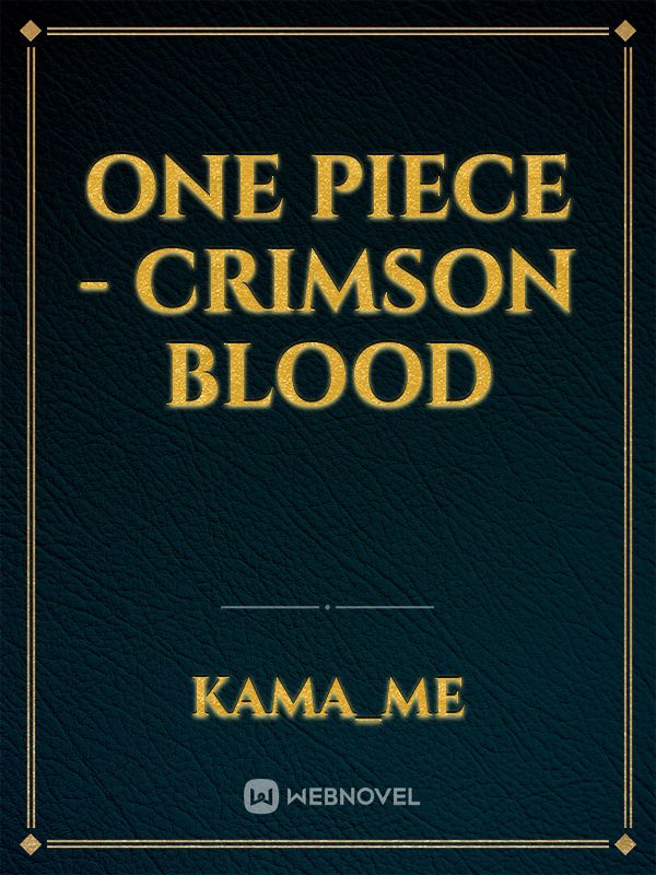 One Piece - Crimson Blood