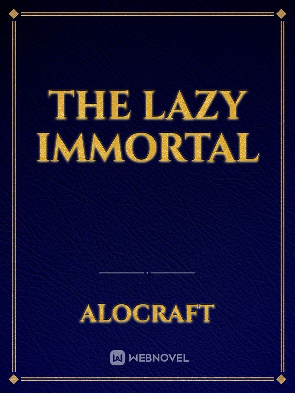 The lazy immortal Book