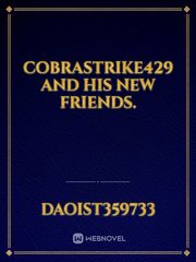 Cobrastrike429 and his new friends. Book