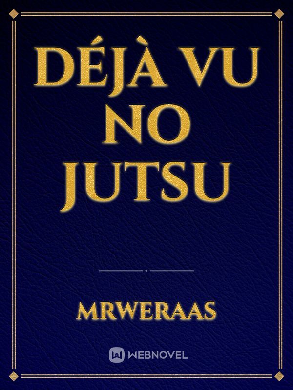 Déjà vu no Jutsu Book
