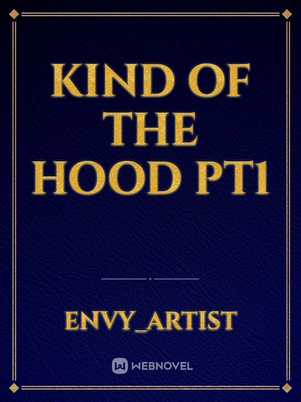 Kind Of The Hood Pt1 Book