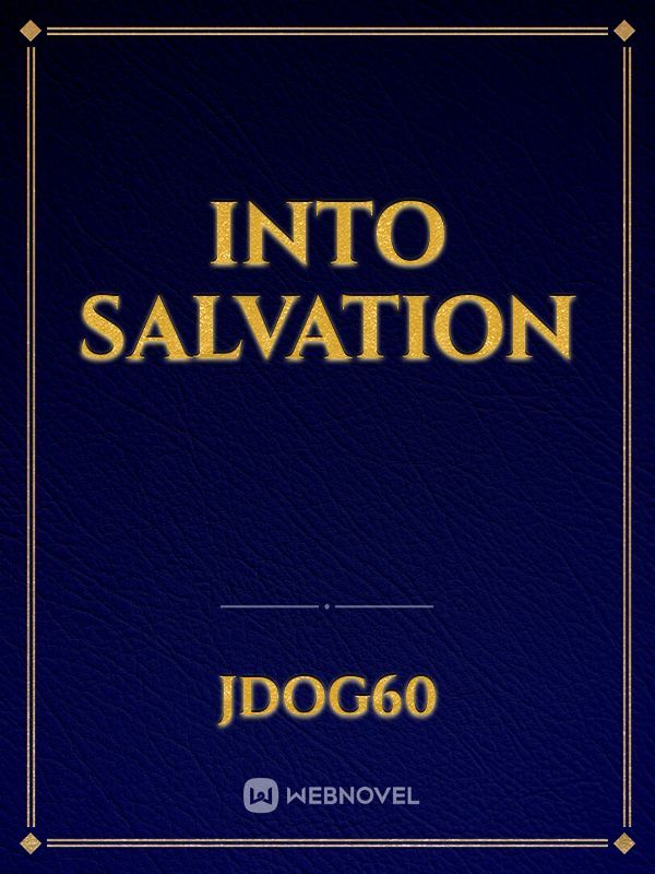Into Salvation
