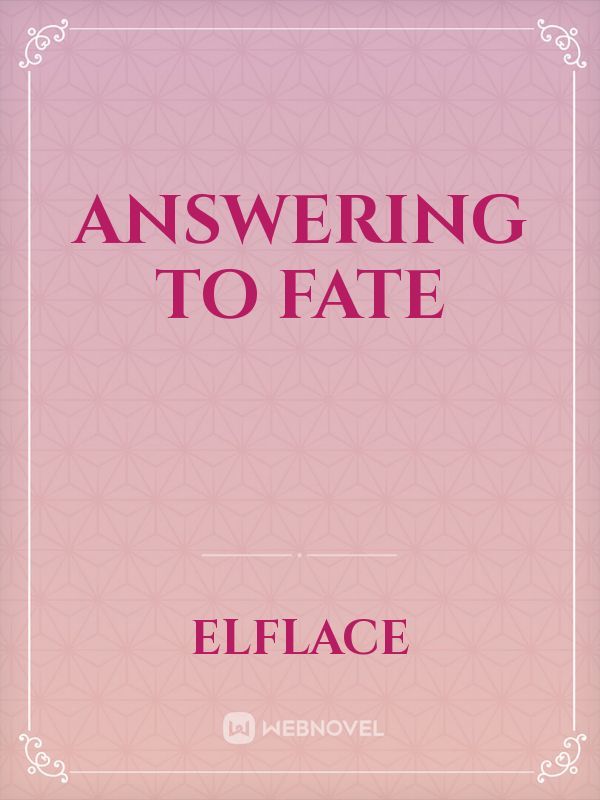 Answering To Fate Book